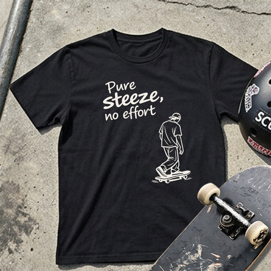 Pure Steeze No Effort